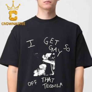 Slayyyter 2026 Tour I Get So Gay That Off Tequila Unisex T-Shirt
