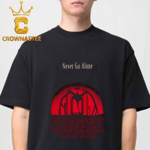 Stranger Things Season 5 Halloween Horror Nights 2026 Never Go Alone Unisex T-Shirt