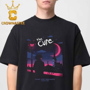 The Cure Unibet Arena Kvartal 2026 Tallinn August 9th Unisex T-Shirt