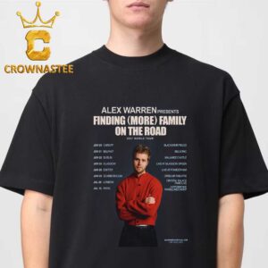 ALEX WARREN FINDING (MORE) FAMILY ON THE ROAD TOUR 2027 Unisex T-Shirt