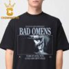 Bad Omens The Devil I’vs Seen The Devil More Than I’ve Seen God Unisex T-Shirt