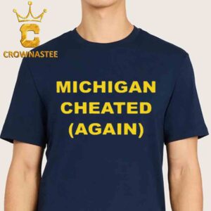 Michigan Cheated Again Unisex T-Shirt