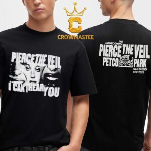Pierce The Veil Petco Park 2026 Tour San Diego CA September 12th I Can’t Hear You Two Sided T-Shirt
