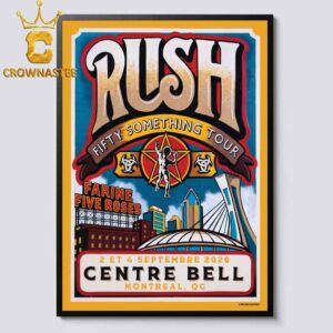 Rush Centre Bell 2026 Tour Montreal QC September 2nd 4th Home Decor Poster Canvas