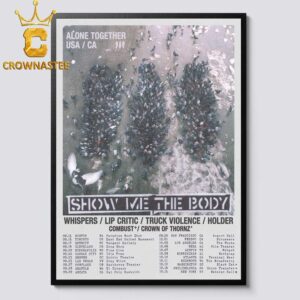 Show Me The Body 2026 Tour Dates Alone Together USA CA Home Decor Poster Canvas