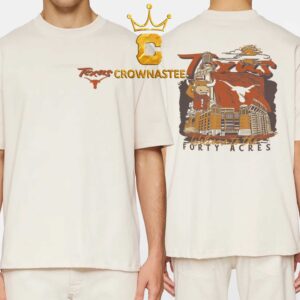Texas Longhorns Welcome To The Forty Arces Two Sided T-Shirt