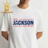 Not Safe For Scabs Troy Jackson For US Senate 2026 Unisex T-Shirt