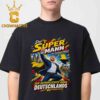Ulrich Siegmund Gefährlichster Mann Deutschlands Unisex T-Shirt