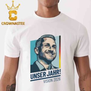 Ulrich Siegmund Unser Jahr Vision 2026 Unisex T-Shirt