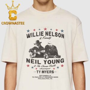 Willie Nelson And Family And Neil Young Philadelphia PA 2026 TD Pavillion at Highmark Mann Unisex T-Shirt