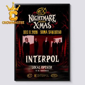 91X Nightmare Before X-Mas Dec 11th 2026 Soma San Diego Interpol Local Opener Home Decor Poster Canvas