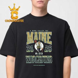 A Band Called The Maine 2026 Worcester November 14th The Palladium Unisex T-Shirt