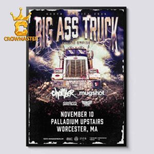 Big Ass Truck Inland Empire Palladium Upstairs Worcester MA Nov 10th 2026 Home Decor Poster Canvas