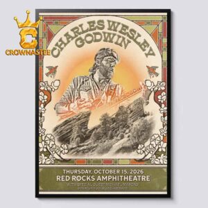 Charles Wesley Godwin Red Rocks Amphitheatre Oct 15th 2026 Home Decor Poster Canvas