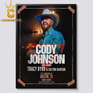 Cody Johnson Moody Center 2027 Tour Austin TX February 20th Home Decor Poster Canvas