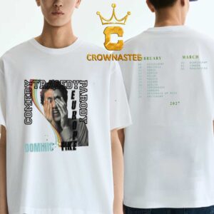 Dominic Fike 2027 Europe Tour Dates Comedy Tragedy Parody Two Sided T-Shirt