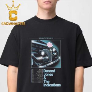 Durand Jones And The Indications 2027 Tour Dates Cruisin To The Park Unisex T-Shirt