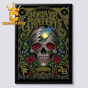 Forever Grateful Haight Street Art Center Golden Gate Park San Francisco CA Oct 24th 2026 Home Decor Poster Canvas