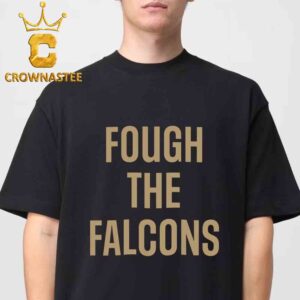 Fough The Falcons Unisex T-Shirt
