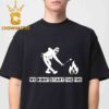 You Can See Everything 2026 Documentary Why Would I Deceive You Unisex T-Shirt