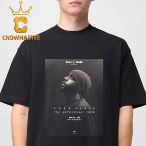Free 6Lack The Anniversary Show 2026 November 18th Blue Note LA Unisex T-Shirt