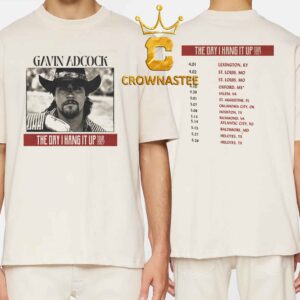 Gavin Adcock 2027 Tour Dates The Day I Hang It Up Two Sided T-Shirt