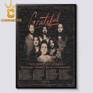Grateful The Red Clay Strays Tour 2027 Home Decor Poster Canvas