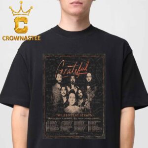 Grateful The Red Clay Strays Tour 2027 Unisex T-Shirt