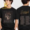 Grateful The Red Clay Strays Tour 2027 Unisex T-Shirt Grateful The Red Clay Strays Tour 2027 Unisex T-Shirt
