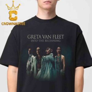 Greta Van Fleet 2027 Tour Into The Beginning Unisex T Shirt