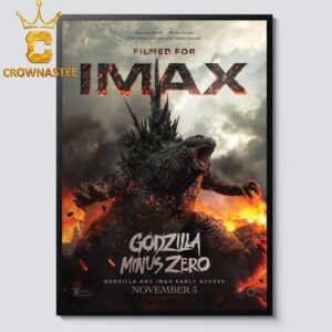 IMAX Filmed For Godzilla Minus Zero November 3rd 2026 Home Decor Poster Canvas
