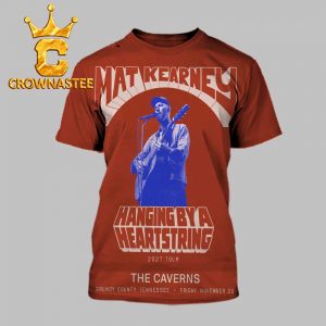 Mat Kearney Hanging By A Heartstring The Caverns Nov 20th 2027 Tour All Over Print T-Shirt