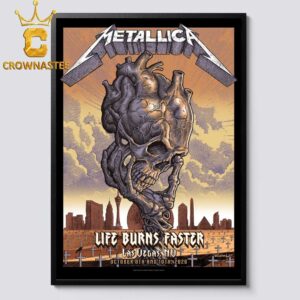 Metallica Life Burns Faster Las Vegas NV October 8th and 10th 2026 Home Decor Poster Canvas