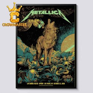 Metallica Life Burns Faster Sphere Las Vegas NV Oct 22nd 2026 Home Decor Poster Canvas