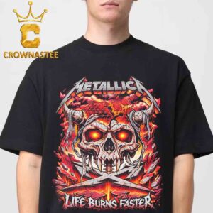 Metallica Sphere Las Vegas NV Life Burns Faster Skull 2026 2027 Tour Unisex T-Shirt