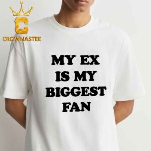 Mia Goth My Ex Is My Biggest Fan Unisex T-Shirt