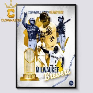 Milwaukee Brewers MLB World Series Champions 2026 Home Decor Poster Canvas