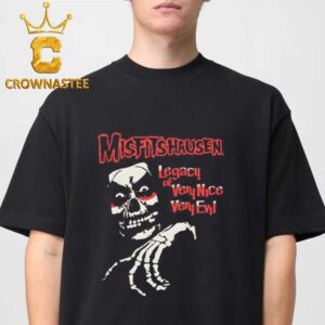 Misfits And Danhausen Legacy Of Very Nice Very Evil 2026 Unisex T-Shirt