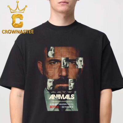 Netflix Animals Power Can’t Protect You In Select Theaters October 9th Unisex T-Shirt