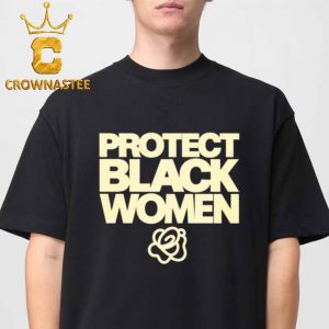 Protect Black Women Angel Reese WNBA 2026 Unisex T-Shirt