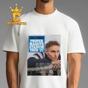 Sam Fender Proper Massive Stadium Tour 2027 Unisex T-Shirt