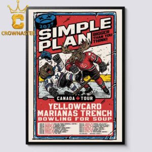 Simple Plan Bigger Than You Think Canada Tour 2027 Home Decor Poster Canvas