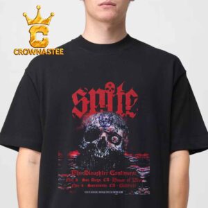 Spite The Slaughter Continues San Diego Sacramento November 3th & 4th 2026 Unisex T-Shirt