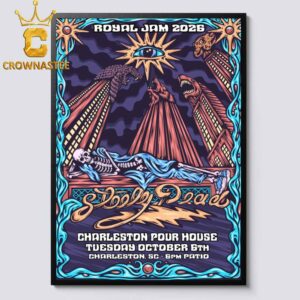 Steely Dead Royal Jam Charleston Pour House Tuesday Oct 6th 2026 Home Decor Poster Canvas
