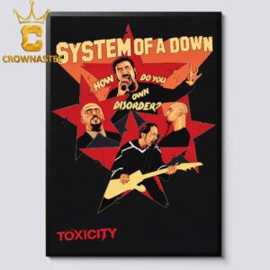 System Of A Down How Do You Disorder 25th Anniversary Toxicity Limited Home Decor Poster Canvas