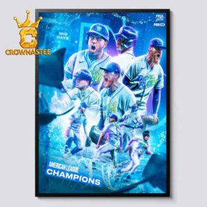 Tampa Bay Rays  Are Going To The World Series American League Champs 2026 Home Decor Poster Canvas