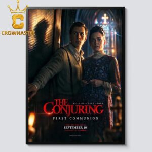 The Conjuring Based On A True Story First Communion September 10 Home Decor Poster Canvas