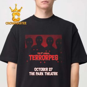 The Park Theatre The 2nd Annual Terrorpeg October 27th 2026 Unisex T-Shirt