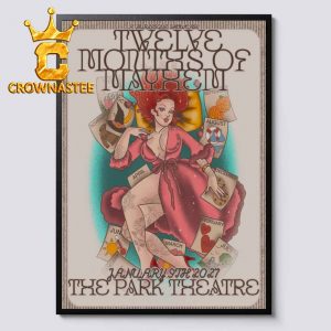 The Park Theatre Twelve Months Of Mayhem January 9th 2027 Home Decor Poster Canvas