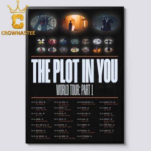 The Plot In You World Tour Dates 2027 Part 1 Home Decor Poster Canvas
